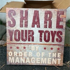 Share Your Toys Sign